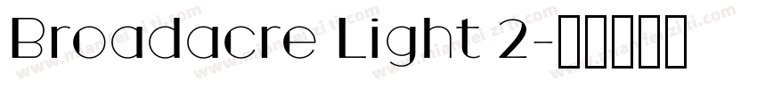 Broadacre Light 2字体转换